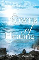 The Power of Healing 1937911756 Book Cover