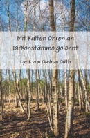 Mit kalten Ohren an Birkenstämme gelehnt 3960740468 Book Cover