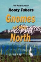 The Adventures of Rooty Tubers 1425790992 Book Cover