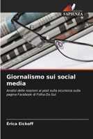 Giornalismo sui social media: Analisi delle reazioni ai post sulla sicurezza sulla pagina Facebook di Folha Do Sul B0CH2CP6JP Book Cover