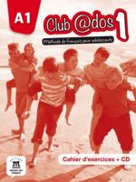 Club @DOS: Cahier D'exercises + CD 1 (A1.1) 8415640455 Book Cover