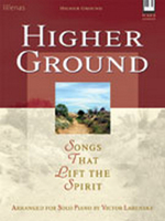 Higher Ground: Songs that Lift the Spirit 083417085X Book Cover