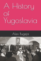 A History of Yugoslavia B0DPZRZMQQ Book Cover