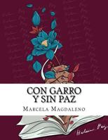 Con Garro Y Sin Paz: "la Literatura Es Femenina" Gabriela Mistral 1983409901 Book Cover