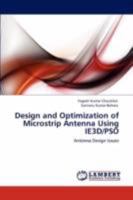 Design and Optimization of Microstrip Antenna Using IE3D/PSO: Antenna Design Issues 3847304127 Book Cover