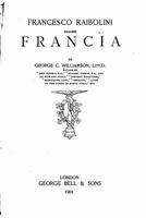 Francesco Raibolini Called Francia 1533071500 Book Cover