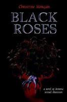 Black Roses 0970218958 Book Cover