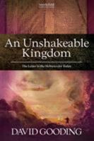 An Unshakeable Kingdom 0851106676 Book Cover