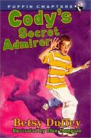 Cody's Secret Admirer 0670874000 Book Cover