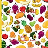 Counting Fruit: Counting Fruit Early Learning B0DTHXJTJ7 Book Cover