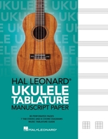 Hal Leonard Ukulele Tablature Manuscript Paper 1705140351 Book Cover