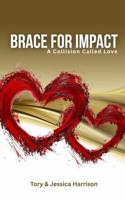 Brace for Impact: A Collision Called Love B0FK3MX126 Book Cover