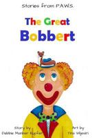 The Great Bobbert 1985301520 Book Cover