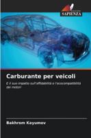 Carburante per veicoli (Italian Edition) 6202325526 Book Cover