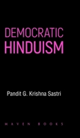 Democratic Hinduism 1173120777 Book Cover
