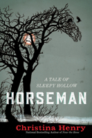 Horseman: A Tale of Sleepy Hollow 0593199782 Book Cover