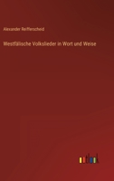 Westf�lische Volkslieder in Wort und Weise. 3368233785 Book Cover
