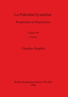 La Palestine byzantine, Volume III 0860549119 Book Cover