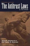 The Antitrust Laws: A Primer 0844739421 Book Cover