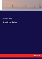 Russische Reise. 3743741849 Book Cover