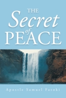The Secret of Peace 1098073770 Book Cover