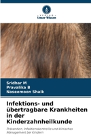 Infektions- und übertragbare Krankheiten in der Kinderzahnheilkunde (German Edition) 6630359283 Book Cover