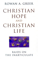 Christian Hope and Christian Life 0824519167 Book Cover