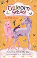 The Pet Show (Unicorn School, No. 5) 0545053676 Book Cover