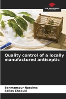 Quality control of a locally manufactured antiseptic 6205943077 Book Cover