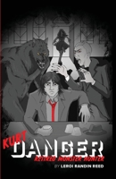 Kurt Danger: Retired Monster Hunter (The Kurt Danger Series) 1952987008 Book Cover