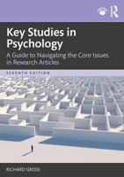 Key Studies in Psychology: A Guide to Navigating the Core Issues in Research Articles 1032828986 Book Cover