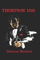 Thompson 1928 (Un gioco di ruolo al costo di un singolo biglietto del cinema) B0B28D18KW Book Cover