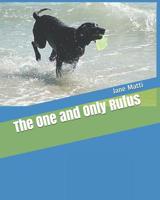 The One and Only Rufus 1082236306 Book Cover