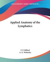 Applied Anatomy of the Lymphatics 0766192717 Book Cover