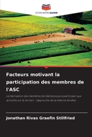 Facteurs motivant la participation des membres de l'ASC (French Edition) 620847826X Book Cover