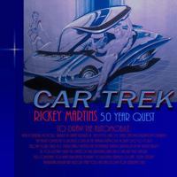 Car Trek: Rickey Martins 50 year quest to draw futuristic cars. Allow your child to Witness the incredible transformation in the artists ability as you flip the pages of this inspirational book! 1489572740 Book Cover