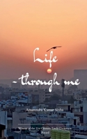Life Through Me Experiences Through Me 9375108635 Book Cover