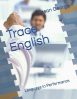 Trace English: Language in Performance B0914WWK75 Book Cover
