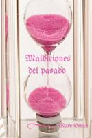 Maldiciones del pasado 1549768115 Book Cover