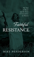 Faithful Resistance B0GNPJV8W5 Book Cover
