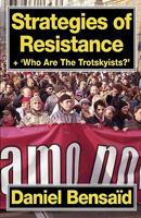 Strategies of Resistance & 'Who Are the Trotskyists?' 0902869868 Book Cover