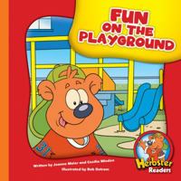 Fun on the Playground 1602532281 Book Cover