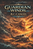 The Guardian Winds B0FJG74XS7 Book Cover