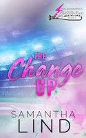 The Change Up 1956970061 Book Cover