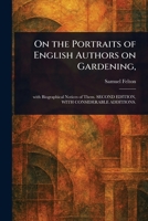 On the Portraits of English Authors on Gardening, 1023101602 Book Cover