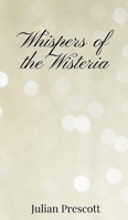Whispers of the Wisteria 1805671359 Book Cover