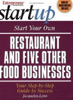 Start Your own Restaurant and Five Other Food Businesses (Start Your Own Restaurant & Five Other Food Businesses) 1891984268 Book Cover