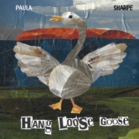 Hang Loose Goose B0CHKTLYLG Book Cover