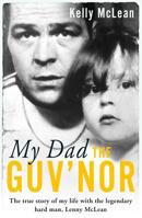 My Dad, The Guv'nor 1786069199 Book Cover