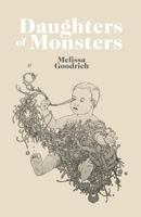 Daughters of Monsters 0996782346 Book Cover